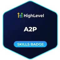 HighLevel A2P skills badge