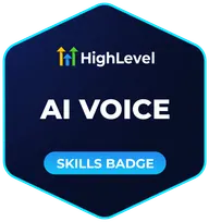 HighLevel AI Voice skills badge