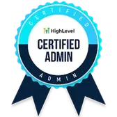 HighLevel Certified Admin badge