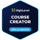 HighLevel Course Creator skills badge