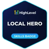 HighLevel Local Hero skills badge